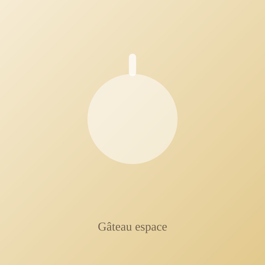 Gâteau espace